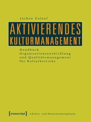 cover image of Aktivierendes Kulturmanagement